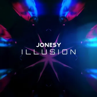 Illusion by JONESY