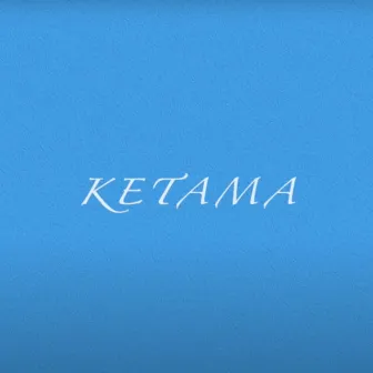 Ketama by B-Yen