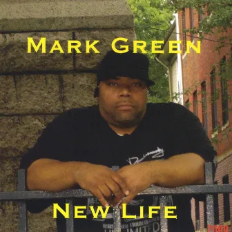 New Life by Mark Green