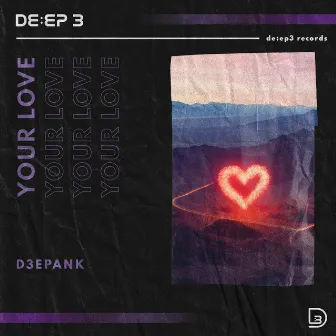 Your Love by D3EPANK