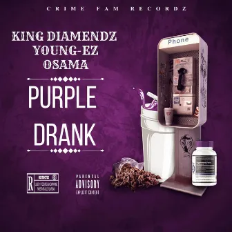 Purple Drank by King Diamendz