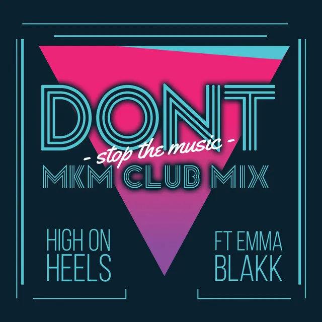 Don't Stop the Music - MKM Club Mix