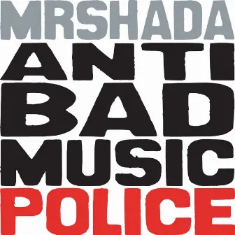 Anti Bad Music Police by MrShada