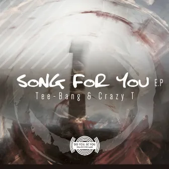 Song For You EP by Tee-bang