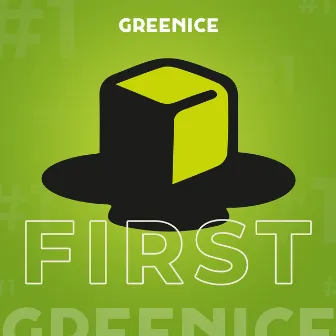 First by Greenice