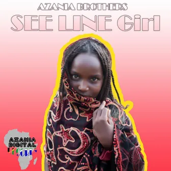 See Line Girl (Recycle Mix) by Azania Brothers