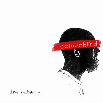 Colourblind by Dave McKendry