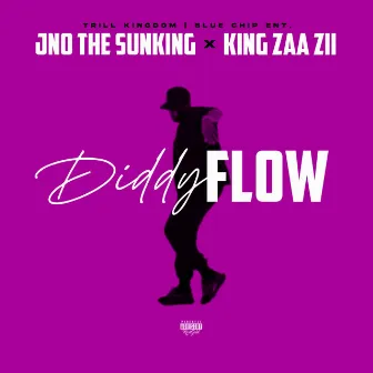 Diddy Flow by J No the Sunking