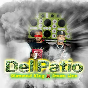 Del Patio by Diamond King