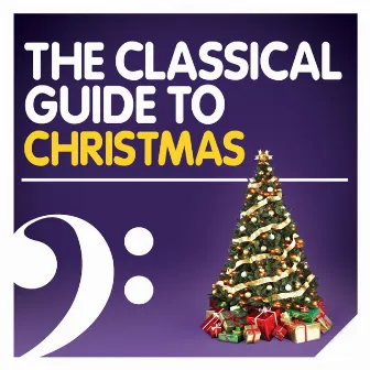 The Classical Guide to Christmas by 