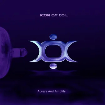 Access and Amplify by Icon Of Coil