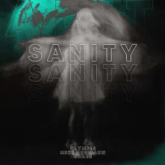 Sanity by Draze