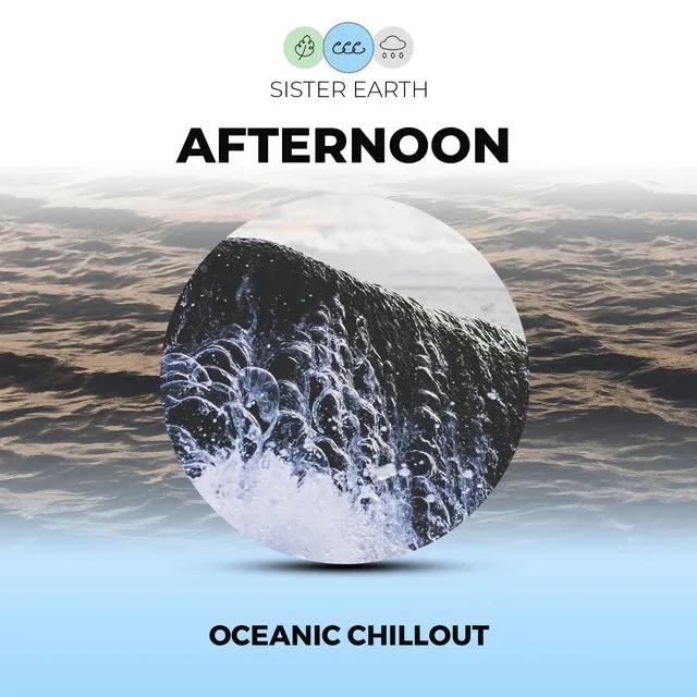 Afternoon Oceanic Chillout