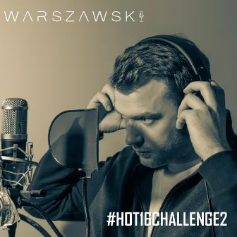 #Hot16challenge2 by Warszawski