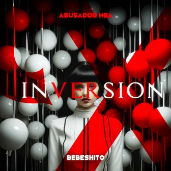 INVERSION by Abusador NBA