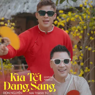 Kìa Tết Đang Sang by Mai Thanh Tú