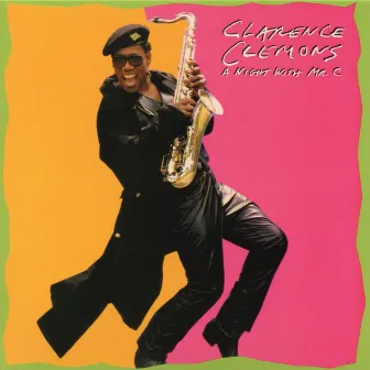 A Night With Mr. C (Expanded Edition) by Clarence Clemons