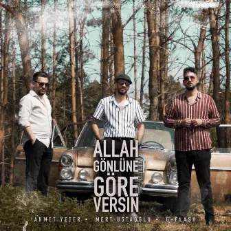 Allah Gönlüne Göre Versin by Ahmet Yeter