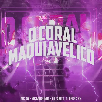 O Coral Maquiavélico by DJ Fabito