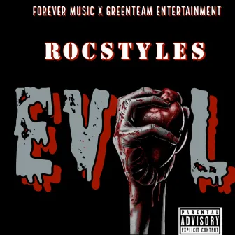 EVOL by Rocstyles