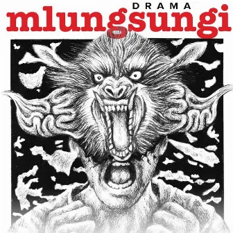 DRAMA MLUNGSUNGI by TEATER RERIUNGAN