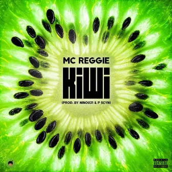 Kiwi by Mc Reggie