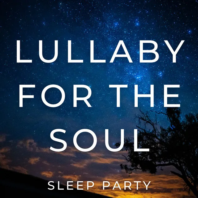 Lullaby for the Soul