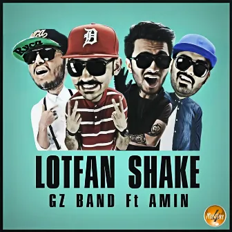 Lotfan Shake by Gz band