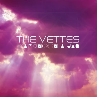 Diamonds in a Jar by The Vettes