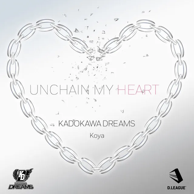 UNCHAIN MY HEART