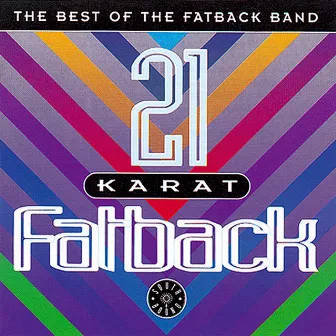 21 Karat Fatback: Best Of by Fatback Band