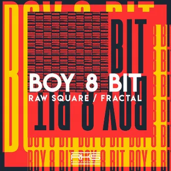 Raw Square/Fractial by Boy 8-Bit