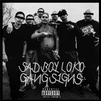 Gang Signs by Sadboy Loko