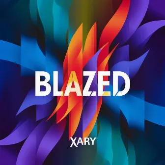 Blazed by Xary