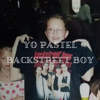 Backstreet Boy by Yo Pastel