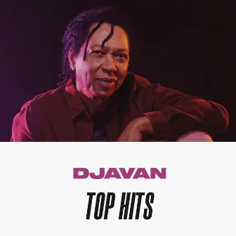 Djavan Top Hits by Djavan