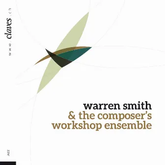 Warren Smith & The Composer's Workshop Ensemble by Warren Smith