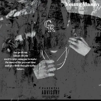 Carpe Diem by Young Manny