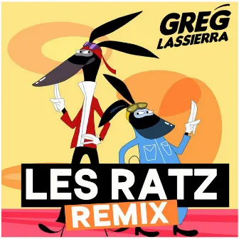 LES RATZ (SHATTA REMIX) by Greg Lassierra