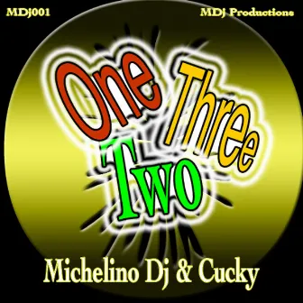 One Two Three by Michelino DJ