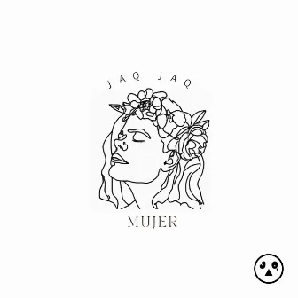 Mujer by Jaq Jaq