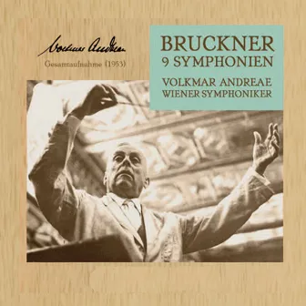 Bruckner, A.: 9 Symphonien by Volkmar Andreae