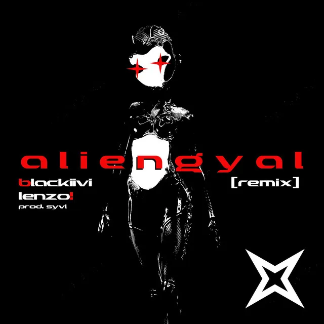 ALIENGYAL - Remix