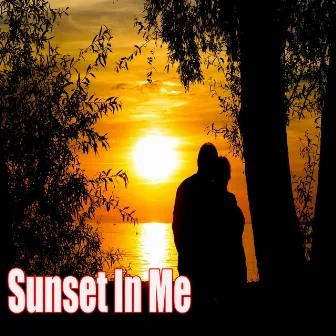 Sunset In Me by 