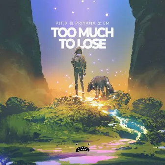 Too Much To Lose by RITIX