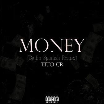 Money (Remix) by Tito CR