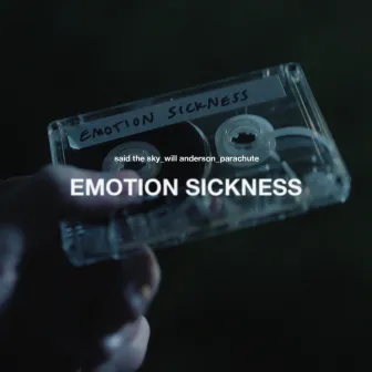 Emotion Sickness by Parachute