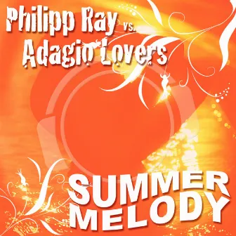 Summermelody by Adagio Lovers