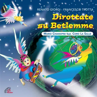 Dirottate su Betlemme by Mario Chiarapini