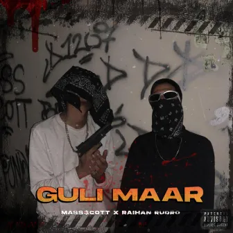 Guli Maar by MASS $COTT